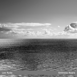Stillness Roars